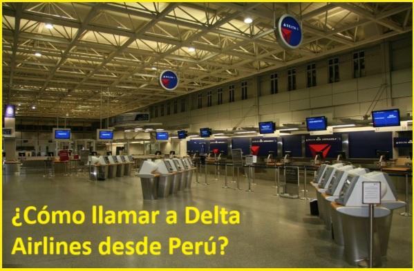 ¿Cómo llamo a Delta desde Perú?